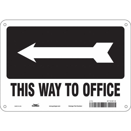 This Way To Office, 10 in W x 7 in H, Vertical Rectangle, Polyethylene, 473D12 MPN:473D12