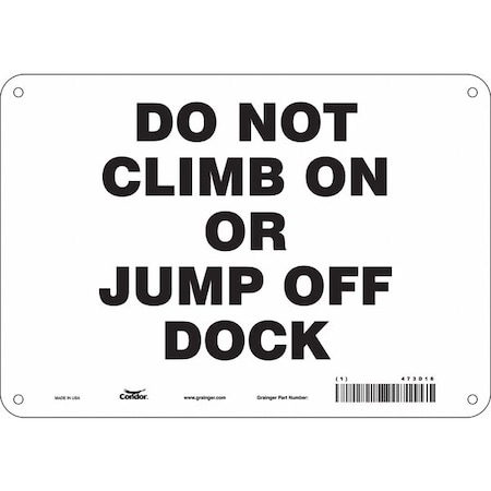 Safety Sign, 7 in Height, 10 in Width, Aluminum, Vertical Rectangle, English, 473D16 MPN:473D16