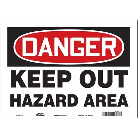 Safety Sign, 10 in Height, 14 in Width, Vinyl, Horizontal Rectangle, English, 473D43 MPN:473D43