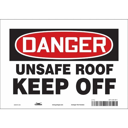 Safety Sign, 7 in Height, 10 in Width, Vinyl, Vertical Rectangle, English, 473D51 MPN:473D51