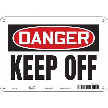 Danger, Keep Off, 10 in W x 7 in H, Vertical Rectangle, Aluminum, 473D53 MPN:473D53