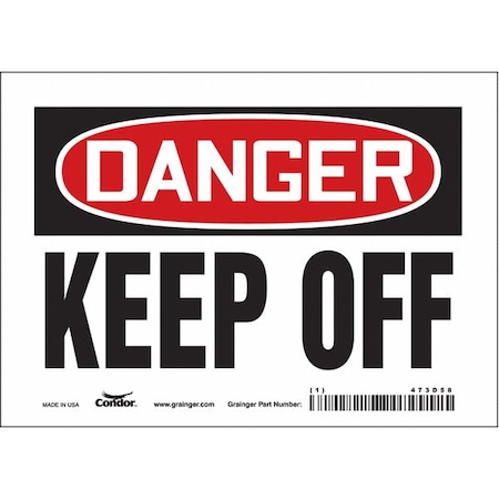 Danger, Keep Off, 7 in W x 5 in H, Horizontal Rectangle, Vinyl, 473D58 MPN:473D58