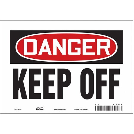Danger, Keep Off, 10 in W x 7 in H, Vertical Rectangle, Vinyl, 473D59 MPN:473D59