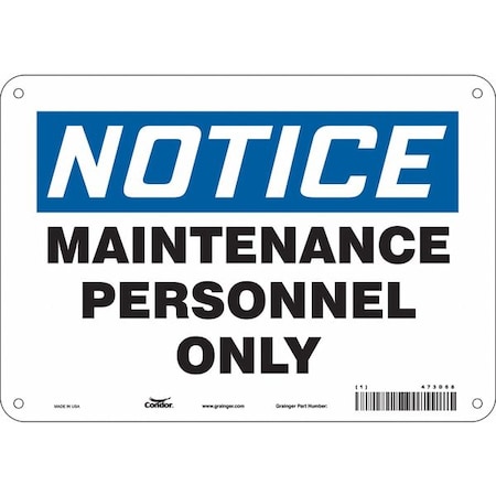 Safety Sign, 7 in Height, 10 in Width, Aluminum, Vertical Rectangle, English, 473D68 MPN:473D68