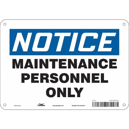 Safety Sign, 7 in Height, 10 in Width, Polyethylene, Vertical Rectangle, English, 473D70 MPN:473D70
