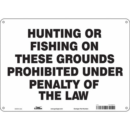 Safety Sign, 10 in Height, 14 in Width, Polyethylene, Horizontal Rectangle, English, 473G71 MPN:473G71