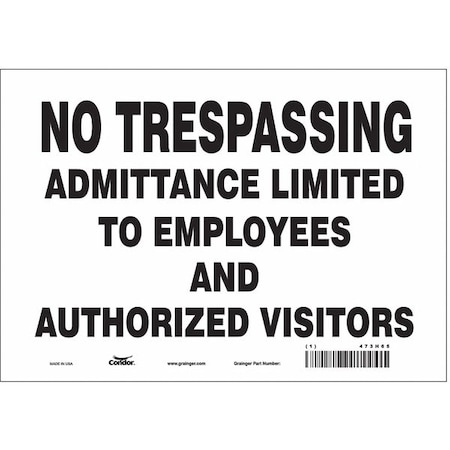 Safety Sign, 7 in Height, 10 in Width, Vinyl, Vertical Rectangle, English, 473H65 MPN:473H65