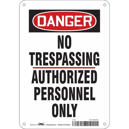Safety Sign, 10 in Height, 7 in Width, Polyethylene, Horizontal Rectangle, English, 473K52 MPN:473K52