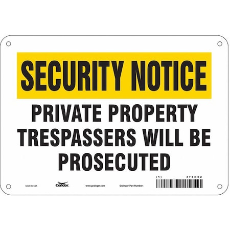 Safety Sign, 7 in Height, 10 in Width, Polyethylene, Vertical Rectangle, English, 473N02 MPN:473N02