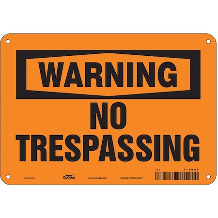 Safety Sign, 7 in Height, 10 in Width, Aluminum, Vertical Rectangle, English, 473N08 MPN:473N08