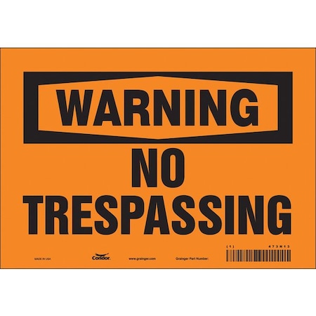 Safety Sign, 7 in Height, 10 in Width, Vinyl, Vertical Rectangle, English, 473N13 MPN:473N13