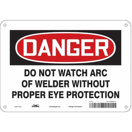 Safety Sign, 7 in Height, 10 in Width, Aluminum, Vertical Rectangle, English, 473W61 MPN:473W61