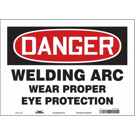 Safety Sign, 10 in Height, 14 in Width, Vinyl, Horizontal Rectangle, English, 473X44 MPN:473X44