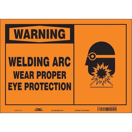 Safety Sign, 10 in Height, 14 in Width, Vinyl, Horizontal Rectangle, English, 473X62 MPN:473X62