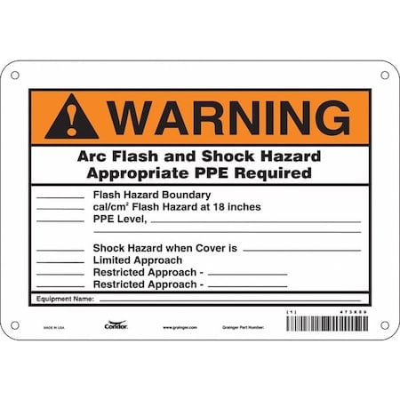 Safety Sign, 7 in Height, 10 in Width, Aluminum, Vertical Rectangle, English, 473X69 MPN:473X69