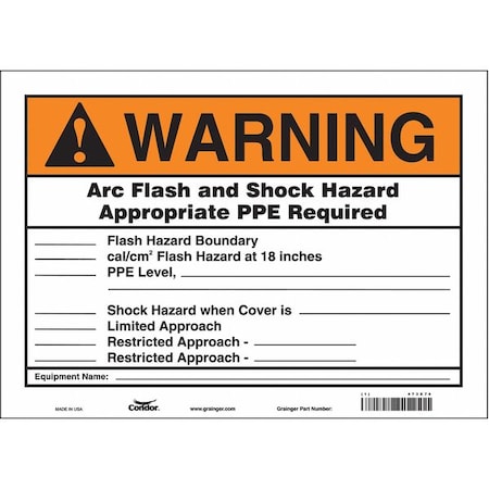 Safety Sign, 10 in Height, 14 in Width, Vinyl, Horizontal Rectangle, English, 473X74 MPN:473X74