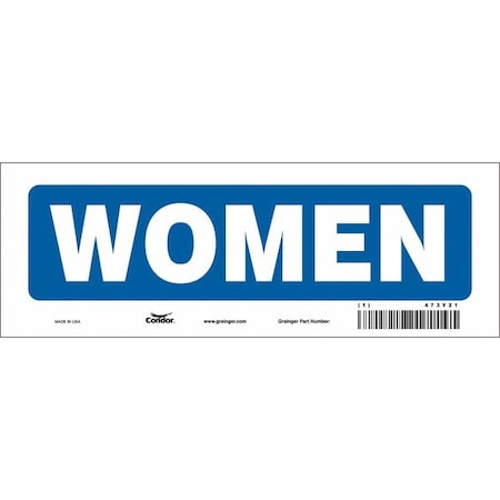 Restroom Sign, WOMEN, 10 in W x 3 1/2 in H, Vertical Rectangle, Vinyl, 473Y21 MPN:473Y21