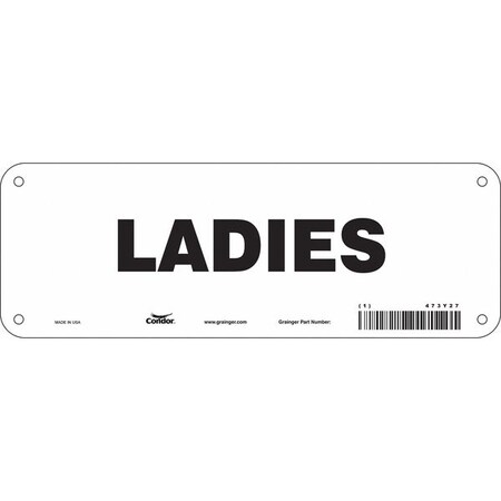 Restroom Sign, LADIES, 10 in W x 3 1/2 in H, Vertical Rectangle, Polyethylene, 473Y27 MPN:473Y27