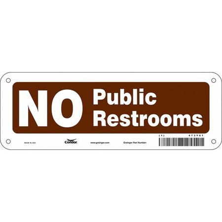 NO PUBLIC RESTROOMS, 10 in W x 3 1/2 in H, Vertical Rectangle, Aluminum, 473Y61 MPN:473Y61