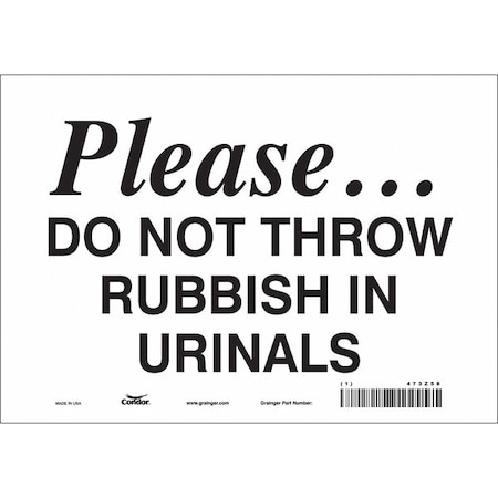 PLEASE.DO NOT THROW RUBBISH IN URINALS, 10 in W x 7 in H, Vertical Rectangle, Vinyl, 473Z58 MPN:473Z58