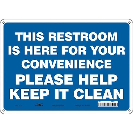 THIS RESTROOM IS HERE FOR YOUR CONVENIENCE PLEASE HELP KEEP IT CLEAN, 14 in W x 10 in H, 474A32 MPN:474A32