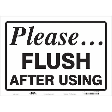 PLEASE FLUSH AFTER USING, 14 in W x 10 in H, Horizontal Rectangle, Vinyl, 474A40 MPN:474A40