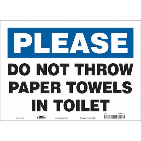 DO NOT THROW PAPER TOWELS IN TOILET, 14 in W x 10 in H, Horizontal Rectangle, Vinyl, 474C07 MPN:474C07