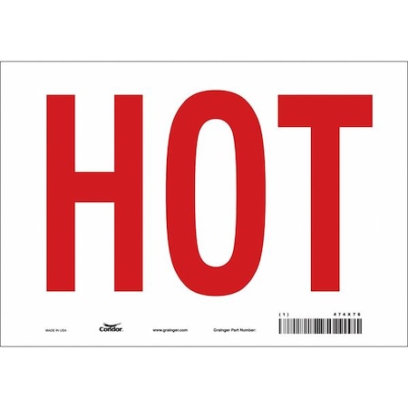 Safety Sign, 7 in Height, 10 in Width, Vinyl, Vertical Rectangle, English, 474X76 MPN:474X76