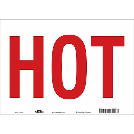 Safety Sign, 10 in Height, 14 in Width, Vinyl, Horizontal Rectangle, English, 474X77 MPN:474X77
