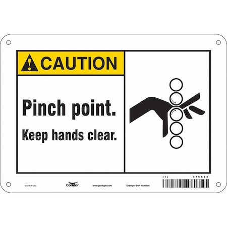 Safety Sign, 7 in Height, 10 in Width, Polyethylene, Vertical Rectangle, English, 475A93 MPN:475A93