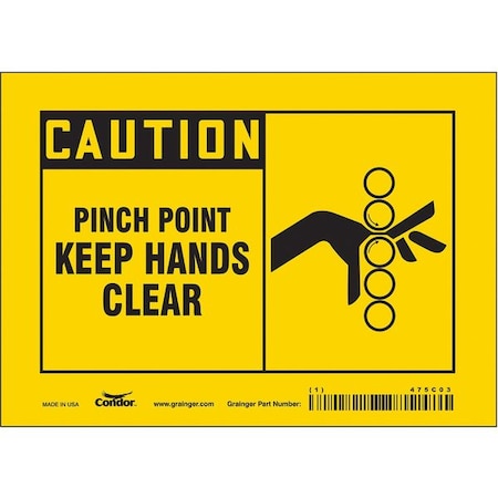 Safety Sign, 5 in Height, 7 in Width, Vinyl, Horizontal Rectangle, English, 475C03 MPN:475C03