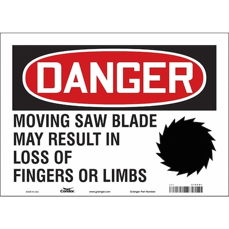 Safety Sign, 10 in Height, 14 in Width, Vinyl, Horizontal Rectangle, English, 475C81 MPN:475C81