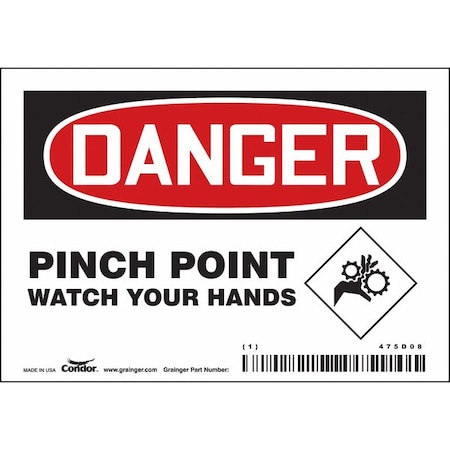Safety Sign, 3 1/2 in Height, 5 in Width, Vinyl, Horizontal Rectangle, English, 475D08 MPN:475D08