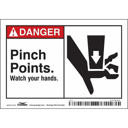 Safety Sign, 3 1/2 in Height, 5 in Width, Vinyl, Horizontal Rectangle, English, 475D23 MPN:475D23