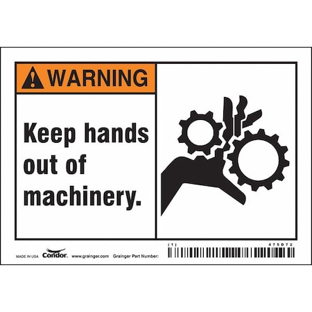 Safety Sign, 3 1/2 in Height, 5 in Width, Vinyl, Horizontal Rectangle, English, 475D72 MPN:475D72