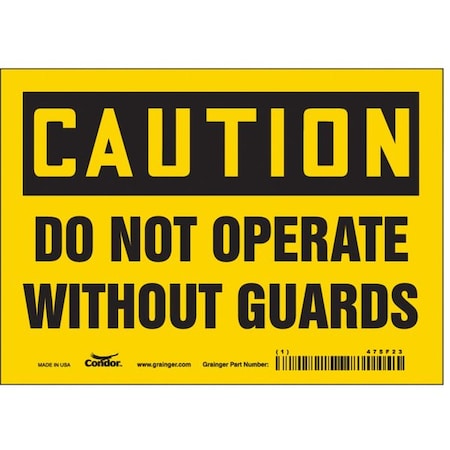 Safety Sign, 5 in Height, 7 in Width, Vinyl, Horizontal Rectangle, English, 475F23 MPN:475F23