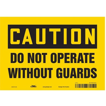 Safety Sign, 7 in Height, 10 in Width, Vinyl, Vertical Rectangle, English, 475F24 MPN:475F24