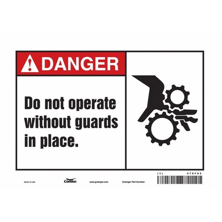 Safety Sign, 7 in Height, 10 in Width, Vinyl, Vertical Rectangle, English, 475F92 MPN:475F92