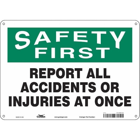 Safety Sign, 10 in Height, 14 in Width, Aluminum, Horizontal Rectangle, English, 475H32 MPN:475H32