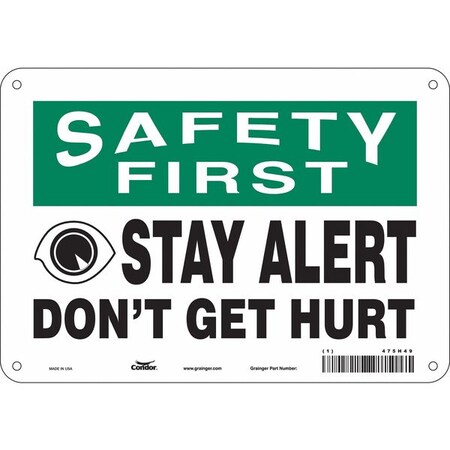 Safety Sign, 7 in Height, 10 in Width, Polyethylene, Vertical Rectangle, English, 475H49 MPN:475H49