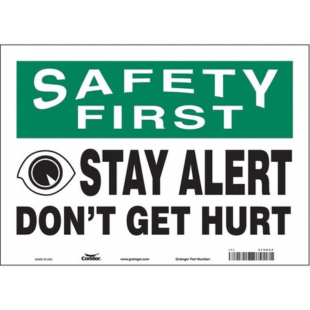 Safety Sign, 10 in Height, 14 in Width, Vinyl, Horizontal Rectangle, English, 475H52 MPN:475H52