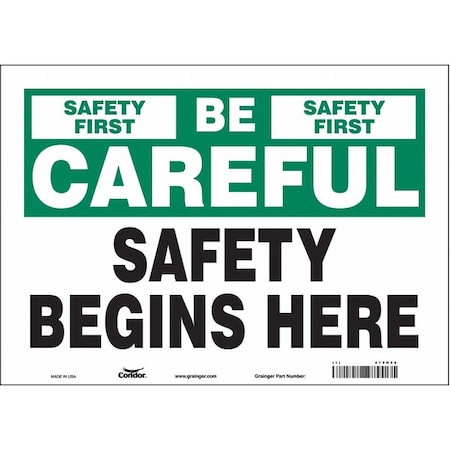 Safety Sign, 10 in Height, 14 in Width, Vinyl, Horizontal Rectangle, English, 475H58 MPN:475H58