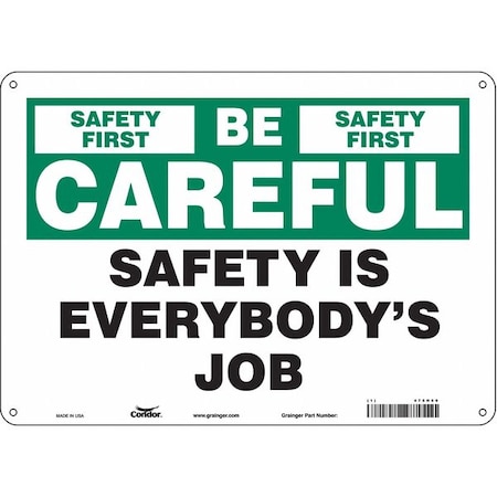 Safety Sign, 10 in Height, 14 in Width, Aluminum, Horizontal Rectangle, English, 475H60 MPN:475H60