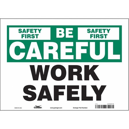 Safety Sign, 10 in Height, 14 in Width, Vinyl, Horizontal Rectangle, English, 475H70 MPN:475H70