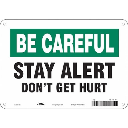 Safety Sign, 7 in Height, 10 in Width, Aluminum, Vertical Rectangle, English, 475H71 MPN:475H71