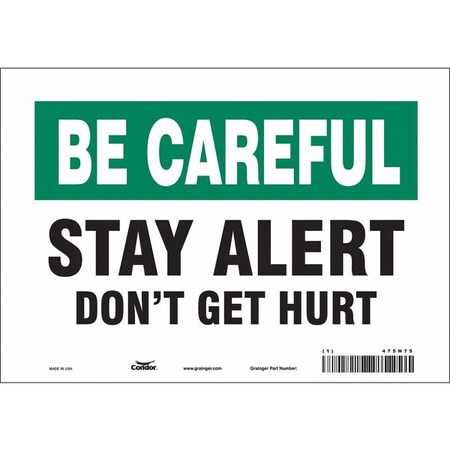 Safety Sign, 7 in Height, 10 in Width, Vinyl, Vertical Rectangle, English, 475H75 MPN:475H75