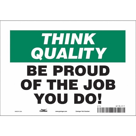 Safety Sign, 7 in Height, 10 in Width, Vinyl, Vertical Rectangle, English, 475J17 MPN:475J17