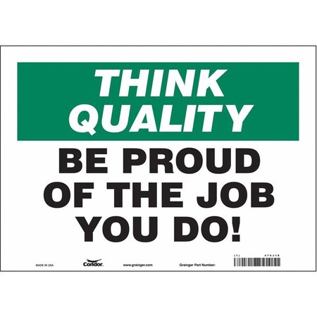 Safety Sign, 10 in Height, 14 in Width, Vinyl, Horizontal Rectangle, English, 475J18 MPN:475J18