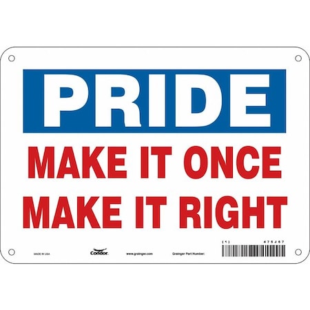 Safety Sign, 7 in Height, 10 in Width, Aluminum, Vertical Rectangle, English, 475J67 MPN:475J67