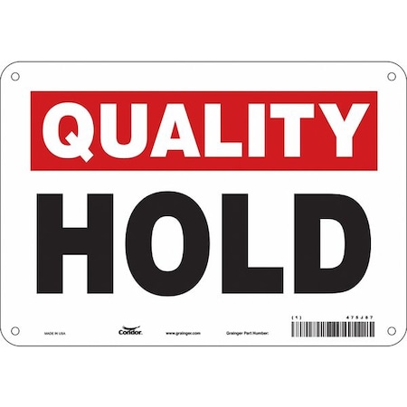 Quality Control, Hold, 10 in W x 7 in H, Vertical Rectangle, Polyethylene, 475J87 MPN:475J87